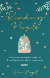 bokomslag Reading People  How Seeing the World through the Lens of Personality Changes Everything