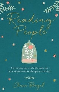 bokomslag Reading People - How Seeing the World through the Lens of Personality Changes Everything