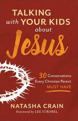 Talking with Your Kids about Jesus 1