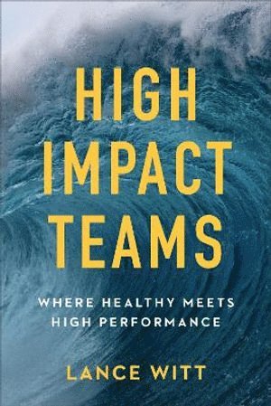 HighImpact Teams  Where Healthy Meets High Performance 1