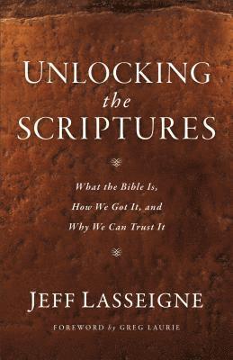 Jeff Lasseigne - Unlocking the Scriptures, Häftad