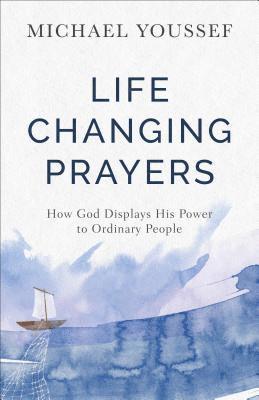 Life-Changing Prayers 1