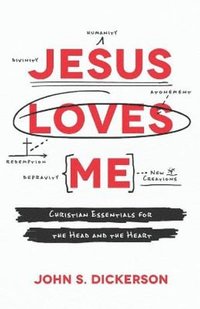 bokomslag Jesus Loves Me - Christian Essentials for the Head and the Heart