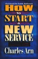 bokomslag How to Start a New Service - Your Church Can Reach New People