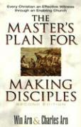 bokomslag The Master`s Plan for Making Disciples  Every Christian an Effective Witness through an Enabling Church