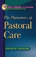 bokomslag The Dynamics of Pastoral Care