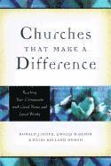 Churches That Make a Difference  Reaching Your Community with Good News and Good Works 1