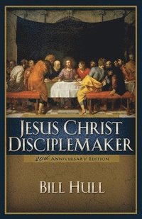 bokomslag Jesus Christ, Disciplemaker