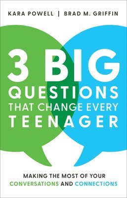 bokomslag 3 Big Questions That Change Every Teenager  Making the Most of Your Conversations and Connections