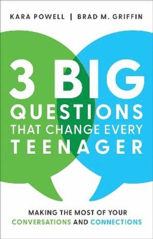 bokomslag 3 Big Questions That Change Every Teenager - Making the Most of Your Conversations and Connections