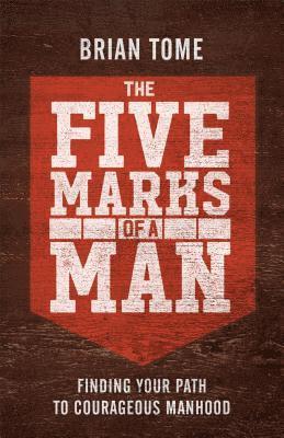 The Five Marks of a Man 1