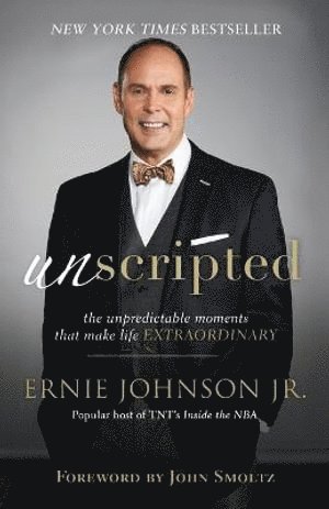 bokomslag Unscripted - The Unpredictable Moments That Make Life Extraordinary