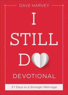 I Still Do Devotional  31 Days to a Stronger Marriage 1