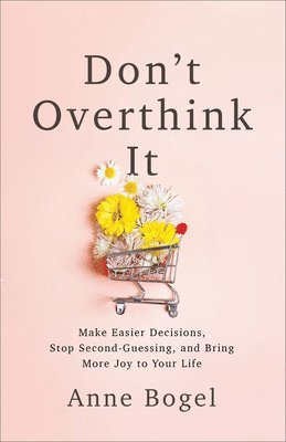 Don't Overthink It 1