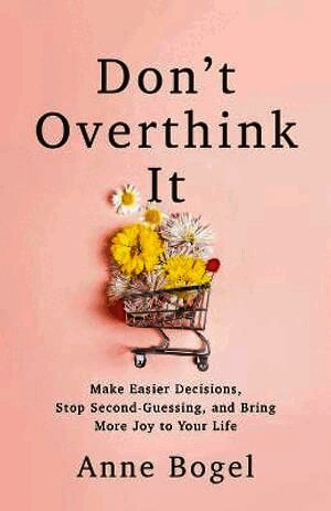 Don't Overthink It