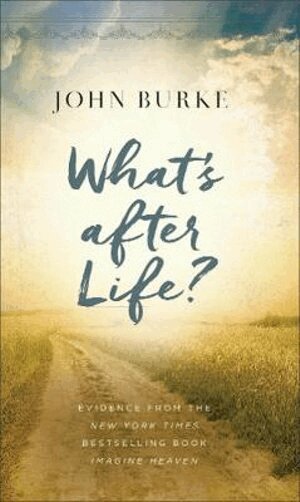 John Burke - What's after Life?, Häftad
