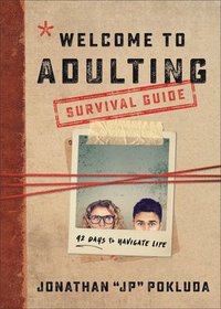 bokomslag Welcome to Adulting Survival Guide  42 Days to Navigate Life