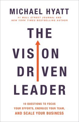 bokomslag The Vision-Driven Leader