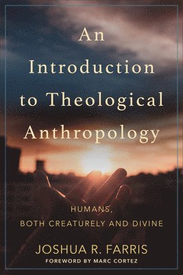 An Introduction to Theological Anthropology 1