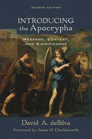 bokomslag Introducing the Apocrypha - Message, Context, and Significance