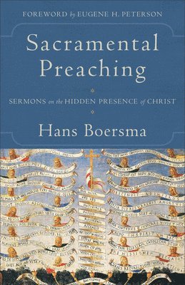 bokomslag Sacramental Preaching  Sermons on the Hidden Presence of Christ