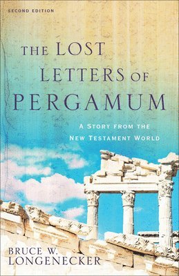 The Lost Letters of Pergamum  A Story from the New Testament World 1