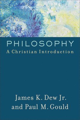 Philosophy  A Christian Introduction 1