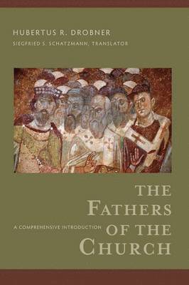 The Fathers of the Church  A Comprehensive Introduction 1
