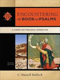bokomslag Encountering the Book of Psalms - A Literary and Theological Introduction
