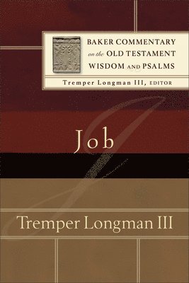 I Longman, Tremper III Longman, Tremper Iii Longman - Job, Häftad