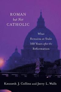 bokomslag Roman but Not Catholic