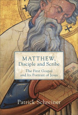 Matthew, Disciple and Scribe 1