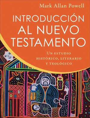 Mark Allan Powell - Introduccion al Nuevo Testamento, Häftad