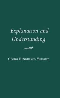 bokomslag Explanation And Understanding