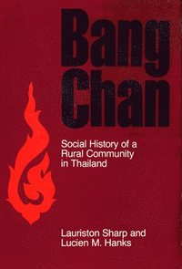 bokomslag Bang Chan: Social History of a Rural Community in Thailand