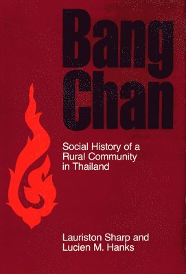 bokomslag Bang Chan: Social History of a Rural Community in Thailand