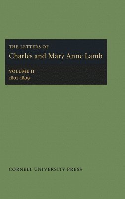 Charles Lamb, Mary Anne Lamb, Edwin W. Marrs - Letters of Charles and Mary Anne Lamb, Inbunden