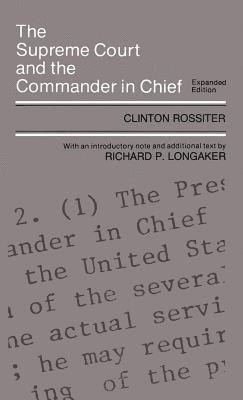 bokomslag Supreme Court and the Commander in Chief (Expanded)