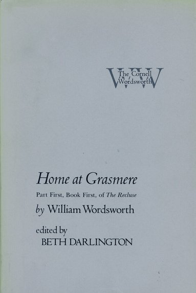William Wordsworth, Beth Darlington - Home at Grasmere, Inbunden