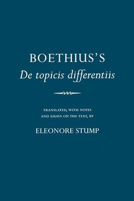 Boethius - Boethius's "De Topicis Differentiis", Inbunden