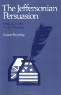 Lance Banning - Jeffersonian Persuasion, Inbunden