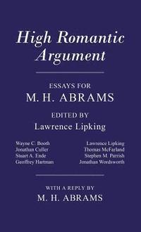 bokomslag High Romantic Argument: Essays for M. H. Abrams
