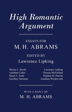 Lawrence Lipking - High Romantic Argument, Inbunden