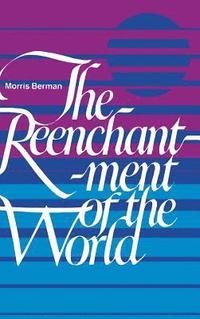 bokomslag The Reenchantment of the World