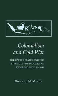 bokomslag Colonialism And Cold War