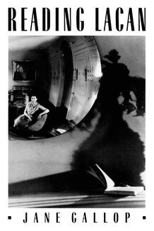 Jane Gallop - Reading Lacan, Inbunden