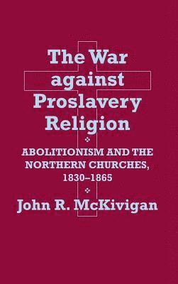 The War Against Pro-slavery Religion 1