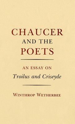 bokomslag Chaucer and the Poets