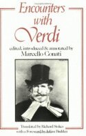 Marcello Conati - Encounters with Verdi, Inbunden