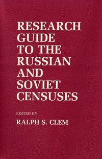 bokomslag Research Guide To The Russian And Soviet Censuses